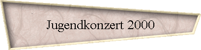 Jugendkonzert 2000